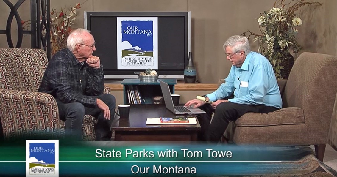 EXPLORING MONTANA’S SPECTACULAR PARKS WITH TOM TOWE